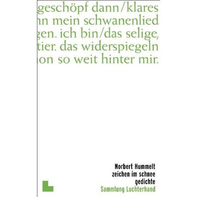 Zeichen im Schnee, Taschenbuch von Norbert Hummelt, Sammlung Luchterhand, 978-3-630-62005-3
