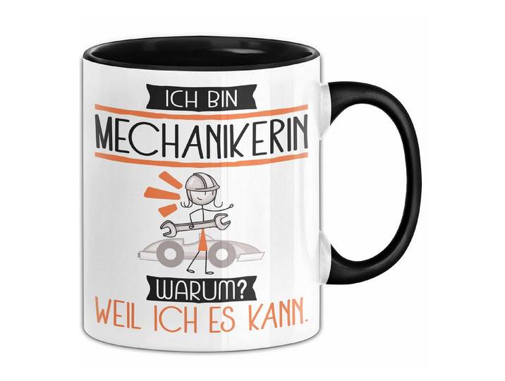 Trendation Tasse Mechanikerin Tasse Geschenk Ich Bin Mechanikerin Warum Weil Ich Es K