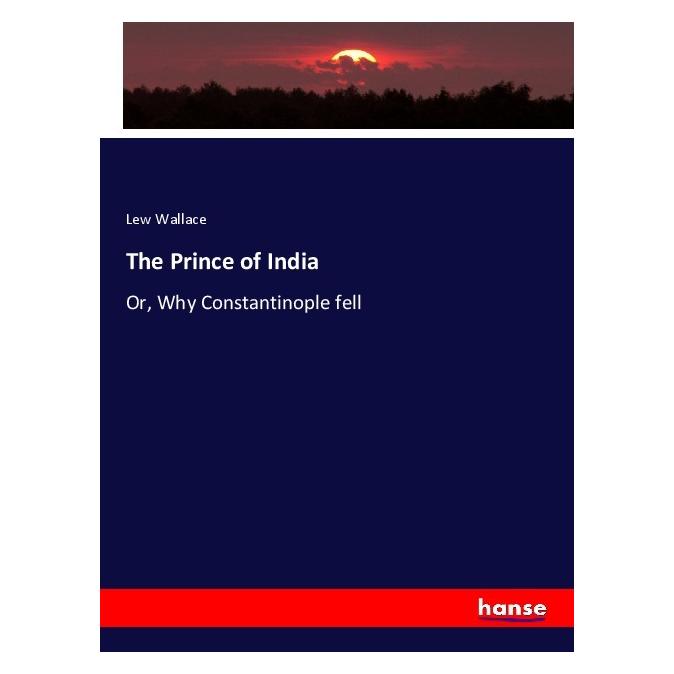 Hansebooks The Prince of India (Englisch, Softcover, Lew Wallace) (56056198)