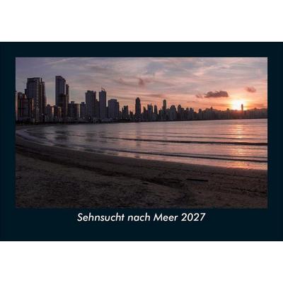 Sehnsucht nach Meer 2027 Fotokalender DIN A5