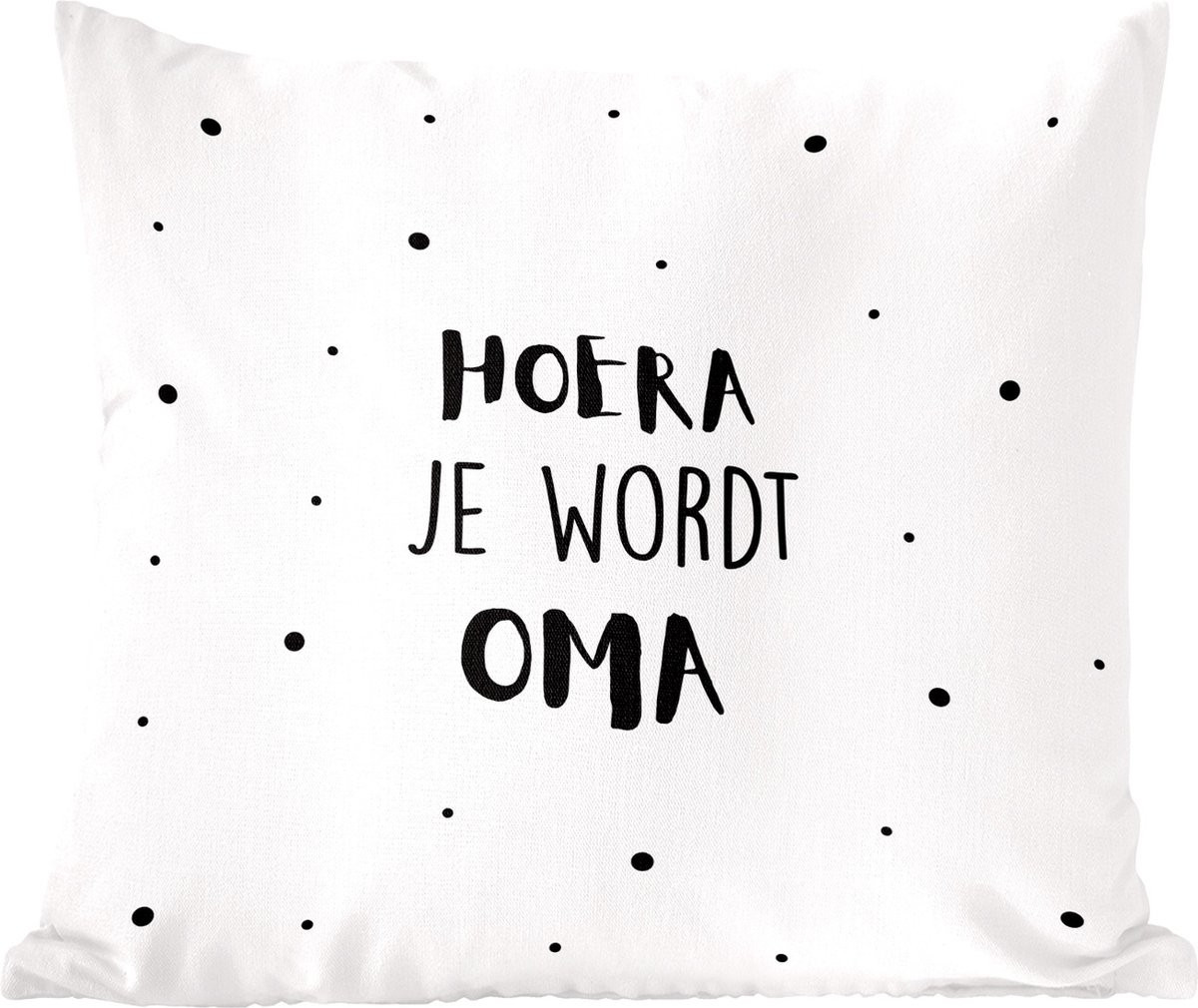 Sierkussen Oma Hoera je wordt oma Quotes 45 x 45 cm