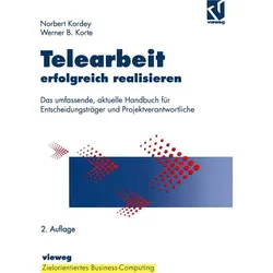Telearbeit erfolgreich realisieren, Fachbücher von Werner Korte, Norbert Kordey
