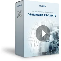 Webinarworkshops: DesignCAD-Projekte