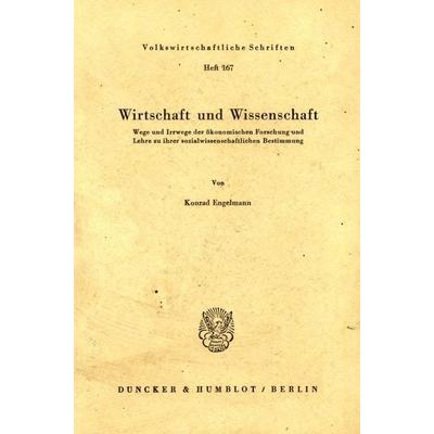 Wirtschaft und Wissenschaft., Taschenbuch von Konrad Engelmann, Duncker & Humblot, 978-3-428-02503-9
