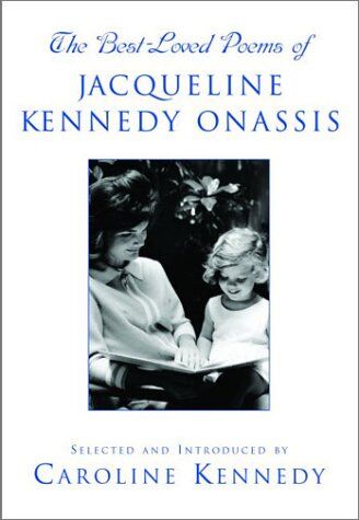 Caroline Kennedy - The Best Loved Poems of Jacqueline Kennedy-Onassis - Preis vom 14.10.2026 23:07:16 h