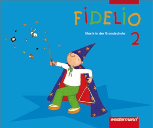 Birgit Braun-Rehm - Fidelio. Musik in der Grundschule: Fidelio Musikbücher - Allgemeine Ausgabe: Schülerband 2 - Preis vom 09.10.2026 07:28:09 h