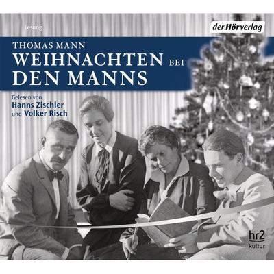 Weihnachten bei den Manns - Thomas Mann, Audio, 9783844508116