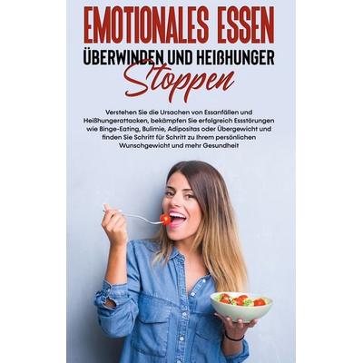 Emotionales Essen überwinden und Heißhunger stoppen, Taschenbuch von Mario Waldecker, BoD – Books on Demand, 978-3-7543-1084-7