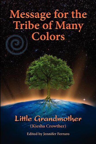 Kiesha Crowther - Message for the Tribe of Many Colors - Preis vom 30.09.2026 22:30:23 h