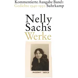Nelly Sachs. Werke (Band 1): Werke. Kommentierte Ausgabe in vier Bänden, Belletristik von Nelly Sachs