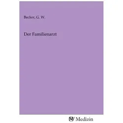 Der Familienarzt, Fachbücher von G. W. Becker