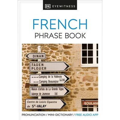Eyewitness Travel Phrase Book French, Taschenbuch von DK, Dorling Kindersley USA, 978-1-4654-6267-1