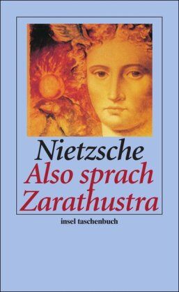 Friedrich Nietzsche - Also sprach Zarathustra: Ein Buch für Alle und Keinen (insel taschenbuch) - Preis vom 02.10.2026 23:42:20 h