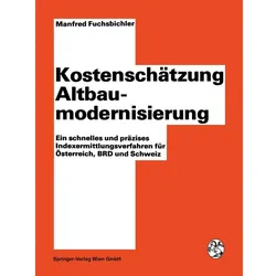Kostenschätzung Altbaumodernisierung, Fachbücher von Manfred Fuchsbichler