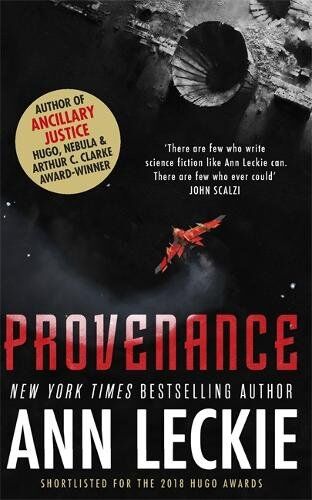 Ann Leckie - Provenance: A new novel set in the world of the Hugo, Nebula and Arthur C. Clarke Award-Winning ANCILLARY JUSTICE - Preis vom 30.09.2026 09:01:18 h