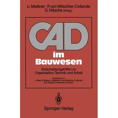 CAD im Bauwesen, Taschenbuch von , Springer Berlin, 978-3-540-55019-8
