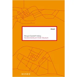Handwörterbuch Hindi - Deutsch, Sprachbücher von Lutz Baganz, Hannelore Bauhaus-Lötzke, Barbara Börner-Westphal, Margot Gatzlaff-Hälsig, Christina Oesterheld