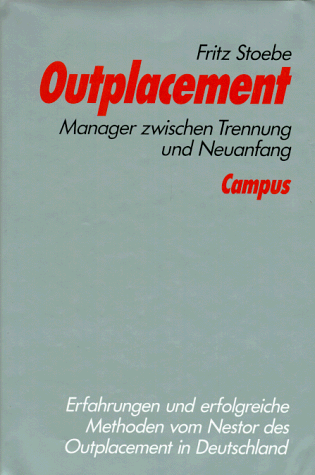 Fritz Stoebe - Outplacement: Manager zwischen Trennung und Neuanfang - Preis vom 09.10.2026 07:28:09 h