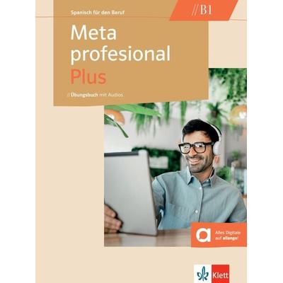 Meta profesional Plus B1, Taschenbuch von , Klett Sprachen GmbH, 978-3-12-515492-6