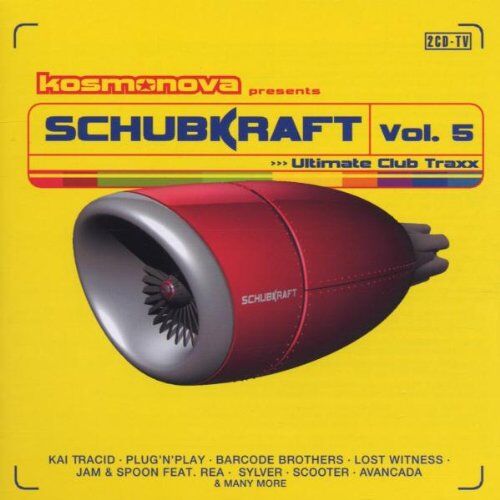 Various - Kosmonova pres. Schubkraft Vol. 5 - Ultimate Club Traxx - Preis vom 11.10.2026 03:10:56 h