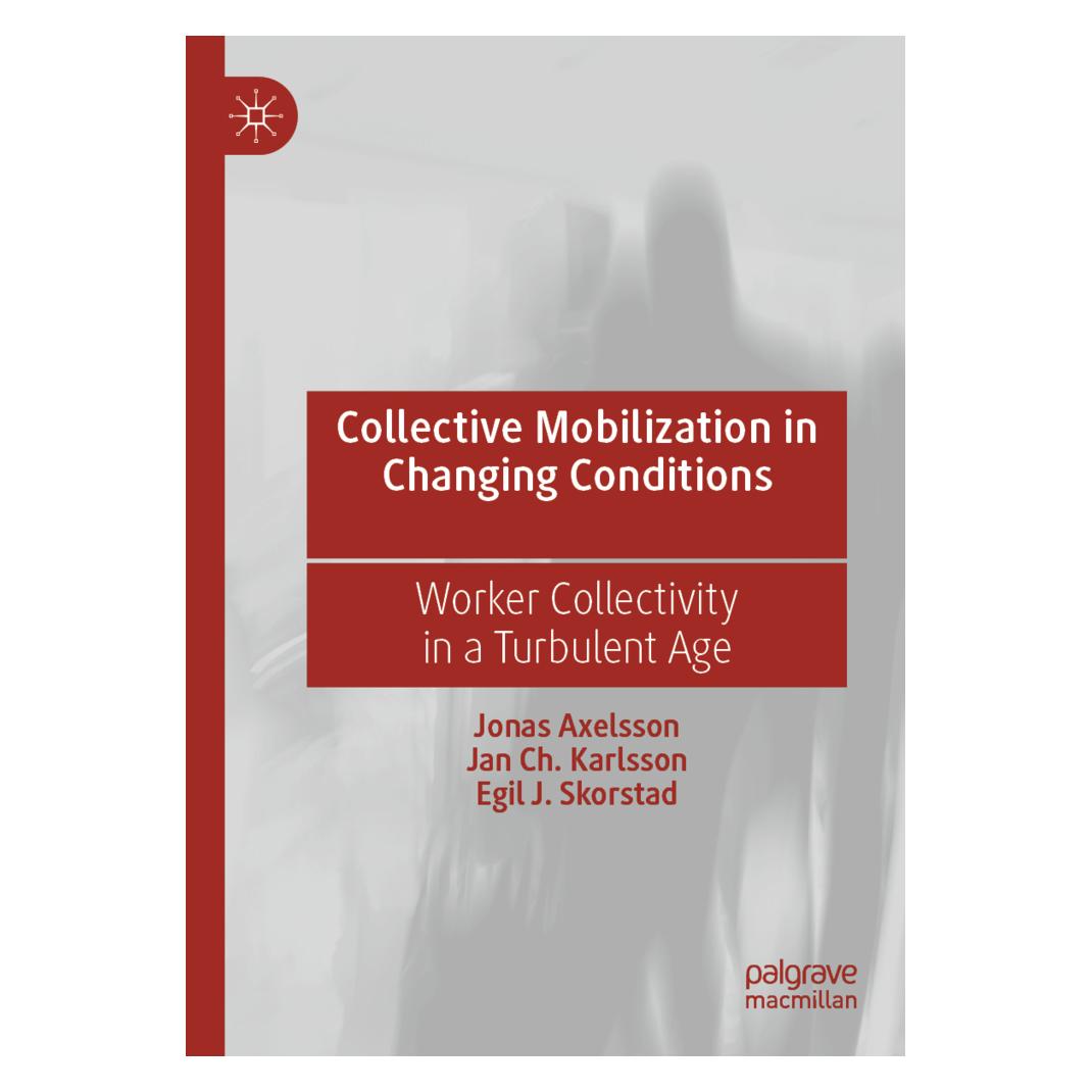 Springer Collective Mobilization in Changing Conditions (Englisch, Softcover, Egil J Skorstad, Jan Ch Karlsson, Jonas Axelsson) (56149148)