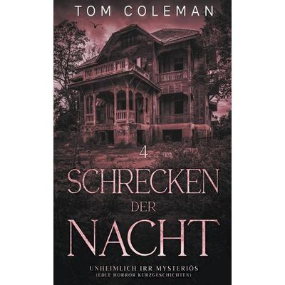 Schrecken der Nacht 4, Taschenbuch von Tom Coleman, Sümbül Gazel