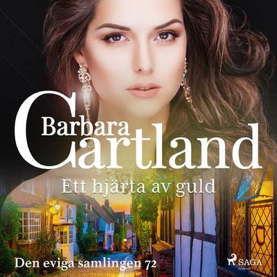 Ett hjärta av guld - Barbara Cartland, Audio, 9788711777619