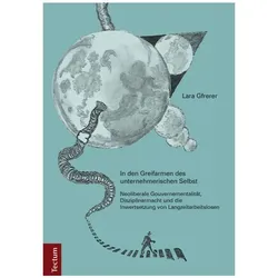 In den Greifarmen des unternehmerischen Selbst, Fachbücher von Lara Gfrerer