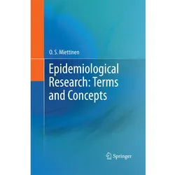 Epidemiological Research: Terms and Concepts, Fachbücher von O. S. Miettinen