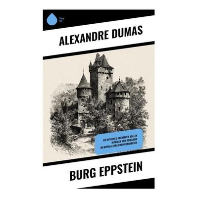 Burg Eppstein, Taschenbuch von Alexandre Dumas, Copycat, 978-80-285-1023-7