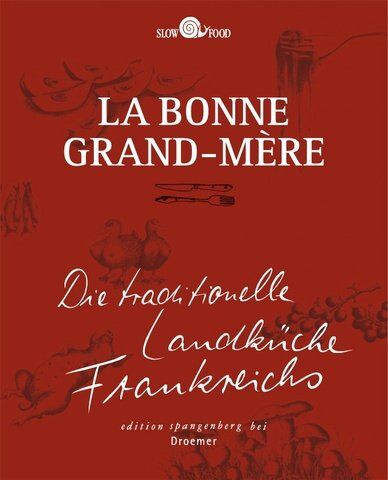 Sabine Schneider - La Bonne Grand-Mere - Preis vom 05.10.2026 03:47:11 h