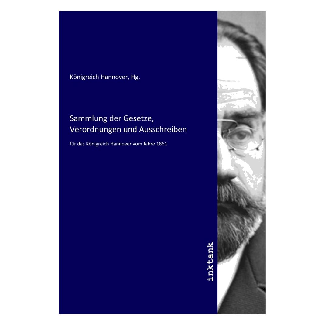 Inktank Publishing Sammlung der Gesetze, Verordnungen und Ausschreiben (Deutsch, Softcover) (56249517)