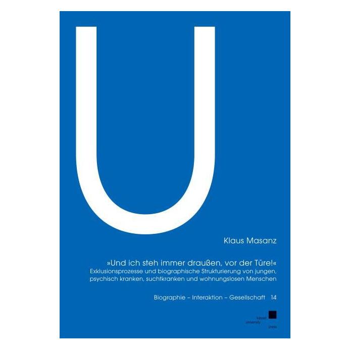 Kassel University Und ich steh immer draussen, vor der Türe! (Deutsch, Softcover, Klaus Masanz) (35161569)