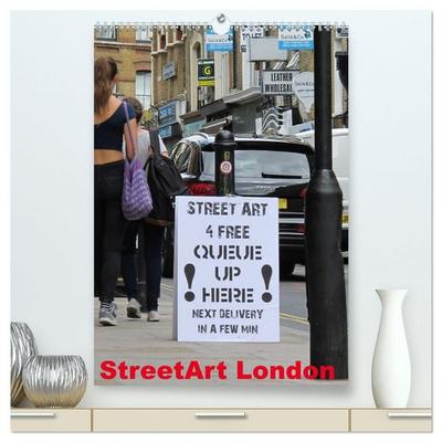 StreetArt London (hochwertiger Premium Wandkalender 2027 DIN A2 hoch), Kunstdruck in Hochglanz