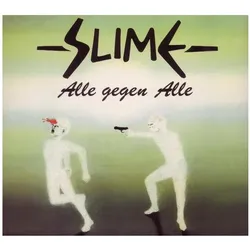 Slime, Schallplatten, Alle gegen alle (Slime)
