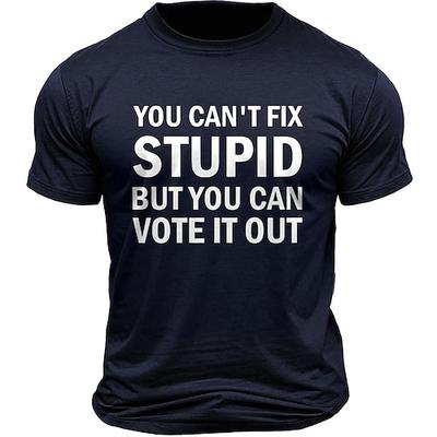 Herren T-Shirt 'Dummheit kann man nicht beheben aber man kann sie wegwählen' Politisches Slogan Grafik Kurzarm T-Shirt