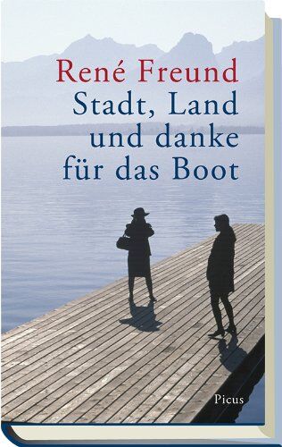 René Freund - Stadt, Land und danke für das Boot. Die besten Satiren aus meinem Leben - Preis vom 11.10.2026 03:10:56 h