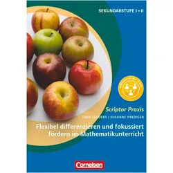 Flexibel differenzieren und fokussiert fördern im Mathematikunterricht, Schulbücher von Timo Leuders, Susanne Prediger