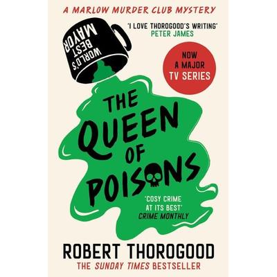 The Queen of Poisons, Taschenbuch von Robert Thorogood, HarperCollins, 978-0-00-856734-7