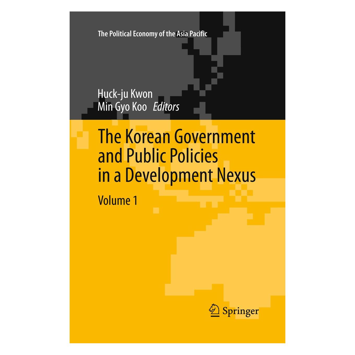 Springer The Korean Government and Public Polici (Englisch, Hardcover, Huck-ju Kwon, Min Gyo Koo) (9783319010977)