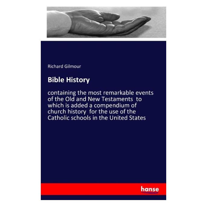 Hansebooks Bible History (Englisch, Softcover, Richard Gilmour) (55838739)