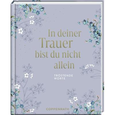 Augenweide: In deiner Trauer bist du nicht allein, Gebundene Ausgabe von , Coppenrath Verlag GmbH & Co. KG, 978-3-649-65018-8