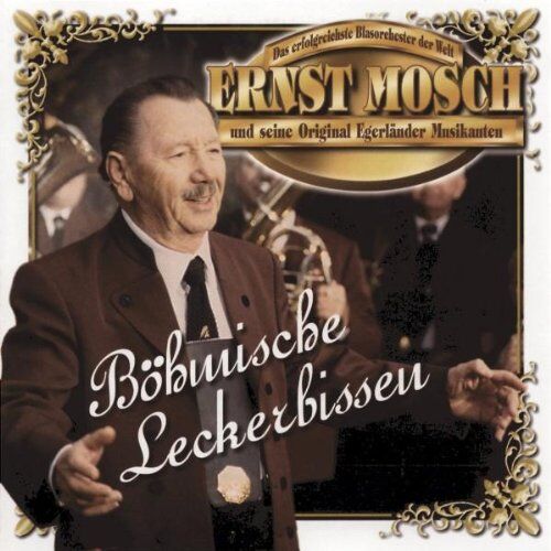 Ernst Mosch und seine Original Egerländer Musikanten - Böhmische Leckerbissen - Preis vom 03.10.2026 20:43:07 h