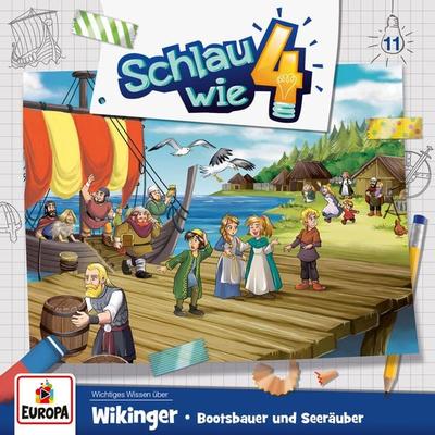 Folge 11: Wikinger – Bootsbauer und Seeräuber - Alexandra Frank,Verena Carl, Audio, 4064066623586