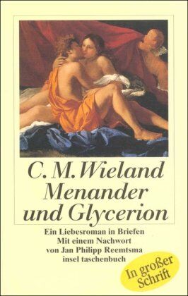 Wieland, Christoph Martin - Menander und Glycerion: Ein Liebesroman in Briefen (insel taschenbuch) - Preis vom 02.10.2026 23:42:20 h