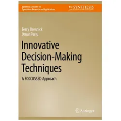 Innovative Decision-Making Techniques, Fachbücher von Omar Periu, Terry Bresnick