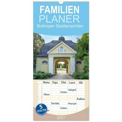 Familienplaner 2027 - Bottroper Stadtansichten mit 5 Spalten (Wandkalender, 21 x 45 cm) CALVENDO