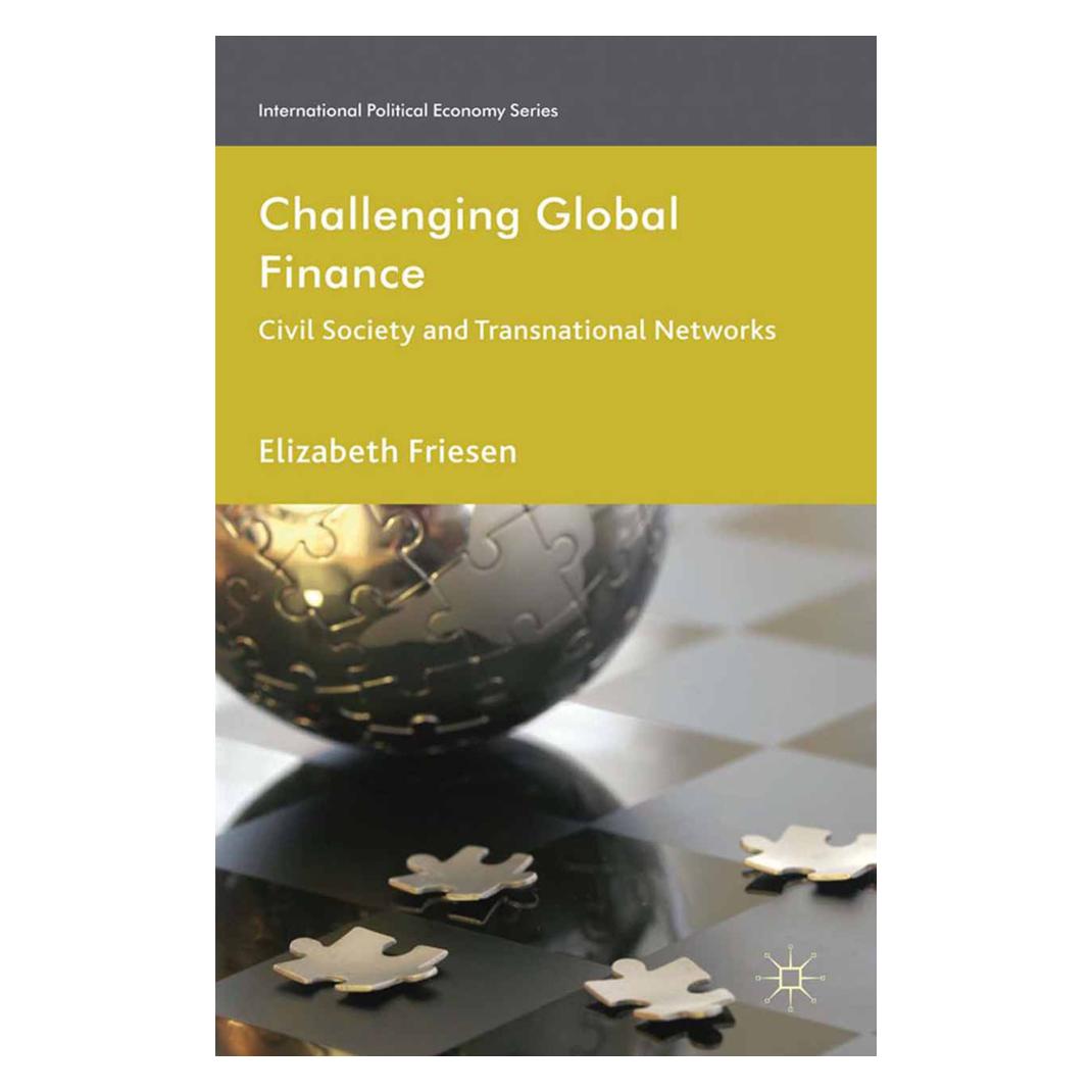 Springer Challenging Global Finance (Englisch, Softcover, Elizabeth Friesen) (55818874)