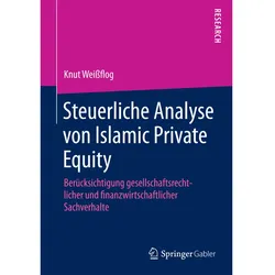 Steuerliche Analyse von Islamic Private Equity, Fachbücher von Knut Weissflog