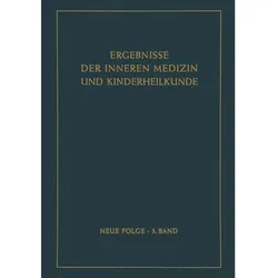 Ergebnisse der Inneren Medizin und Kinderheilkunde, Fachbücher von Herbert Assmann, Alfred Schittenhelm